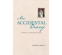 Robert R Bowie An Accidental Diary (Tascabile)