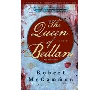 Robert R. McCammon The Queen of Bedlam (Tascabile)