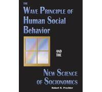 Robert R Precht The Wave Principle of Human Social Behavior a (Copertina rigida)