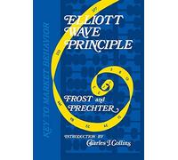 Robert R Prechter A J Frost Elliott Wave Principle (Copertina rigida)