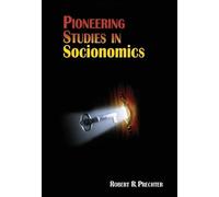 Robert R Prechter Pioneering Studies in Socionomics (Copertina rigida)