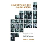 Robert Raines Composition in the Digital World (Copertina rigida)