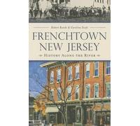 Robert Rando Caroline Scutt Frenchtown, New Jersey (Tascabile)