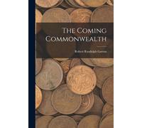 Robert Randolph Garran The Coming Commonwealth (Tascabile)