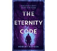 Robert Rapoza The Eternity Code (Tascabile) Nick Randall Series
