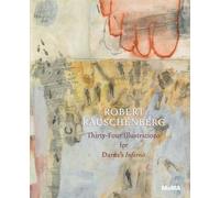 Robert Rauschenberg: Thirty-four Illustrations for Dante's Inferno