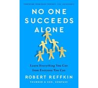 Robert Reffkin No One Succeeds Alone (Copertina rigida)