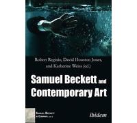 Robert Reginio David Houston Jones Kather Samuel Beckett and Contemp (Tascabile)