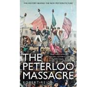 Robert Reid The Peterloo Massacre (Tascabile)