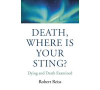Robert Reiss Death, Where Is Your Sting? (Tascabile)