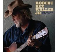 Robert Rex Waller Jr. See the Big Man Cry (CD) Album