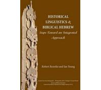 Robert Rezetko Ian Young Historical Linguistics and Biblical Hebrew (Tascabile)