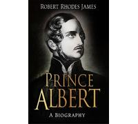 Robert Rhodes James Prince Albert (Tascabile)