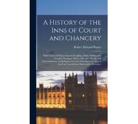 Robert Richard Pear A History of the Inns of Court and Chance (Copertina rigida)