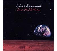 Robert Richmond - Sour Milk Moon