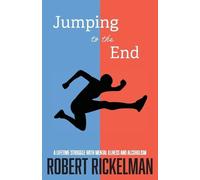 Robert Rickelman Jumping to the End (Tascabile)