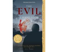 Robert (robbo) Davidson P J Jones The Evil I Have Seen (Copertina rigida)