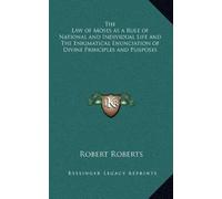 Robert Roberts The Law of Moses as a Rule of National and Ind (Copertina rigida)