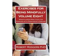 Robert Rodgers Exercises for Being Mindfully (Tascabile)