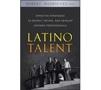 Robert Rodriguez Latino Talent (Copertina rigida)
