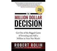 Robert Rolih The Million Dollar Decision (Tascabile)