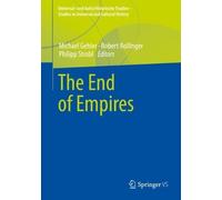 Robert Rollinger The End of Empires (Tascabile)