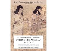 Robert Rollinger Writing Neo-Assyrian History (Tascabile)
