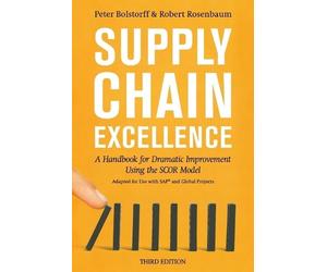 Robert Rosenbaum Peter Bolstorff Supply Chain Excellence (Tascabile)