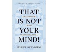 Robert Rosenbaum That Is Not Your Mind (Tascabile)