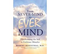 Robert Rosenthal From Never-Mind to Ever-Mind (Copertina rigida)
