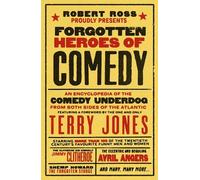 Robert Ross Forgotten Heroes of Comedy (Copertina rigida)