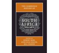 Robert Ross The Cambridge History of South Africa: Volume 2, 1885-19 (Tascabile)