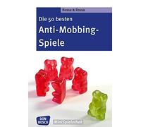 Robert Rossa Ju Die 50 besten Anti-Mobbing-Spiele (Don Bosco MiniSp (Tascabile)