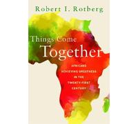 Robert Rotberg Things Come Together (Copertina rigida)
