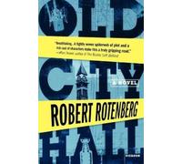 Robert Rotenberg Old City Hall (Tascabile)