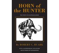 Robert Ruark Horn of the Hunter (Tascabile)