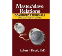 Robert Rubel Master/slave Relations (Tascabile) M/S