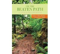 Robert Rubin On the Beaten Path (Tascabile)