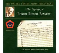 Robert Russell Bennett The Legacy of Robert Russell Bennett (CD) Album