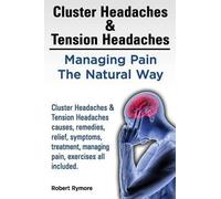 Robert Rymore Cluster Headaches & Tension Headaches (Tascabile)