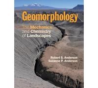 Robert S. Anderson Suzanne P. Anderson Geomorphology (Tascabile)