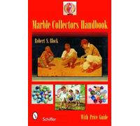 Robert S. Block Marble Collectors Handbook (Tascabile)