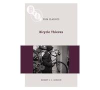 Robert S. C. Gordon Bicycle Thieves (Tascabile) BFI Film Classics