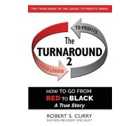 Robert S Curry The Turnaround 2 (Tascabile)