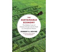 Robert S. Devine The Sustainable Economy (Tascabile)