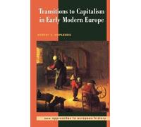 Robert S. Duple Transitions to Capitalism in Early Modern Eu (Copertina rigida)