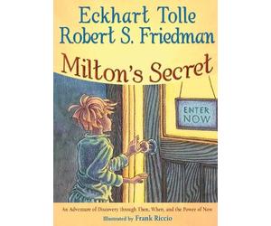 Robert S. Friedman Eckhart Tolle Eckhart Toll Milton's Secret (Copertina rigida)