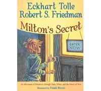 Eckhart Tolle Robert S. Friedman Milton'S Secret (Copertina rigida)
