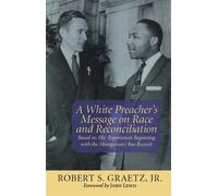 Robert S. Graetz A White Preacher's Message on Race and Reconciliat (Tascabile)