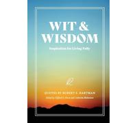 Robert S Hartman Wit and Wisdom (Tascabile)
